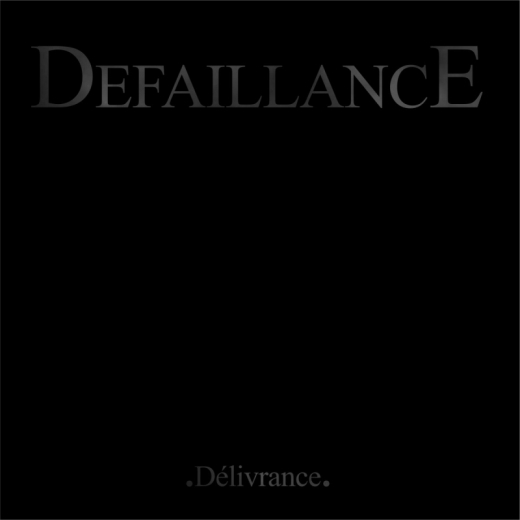 Defaillance - Delivrance CD